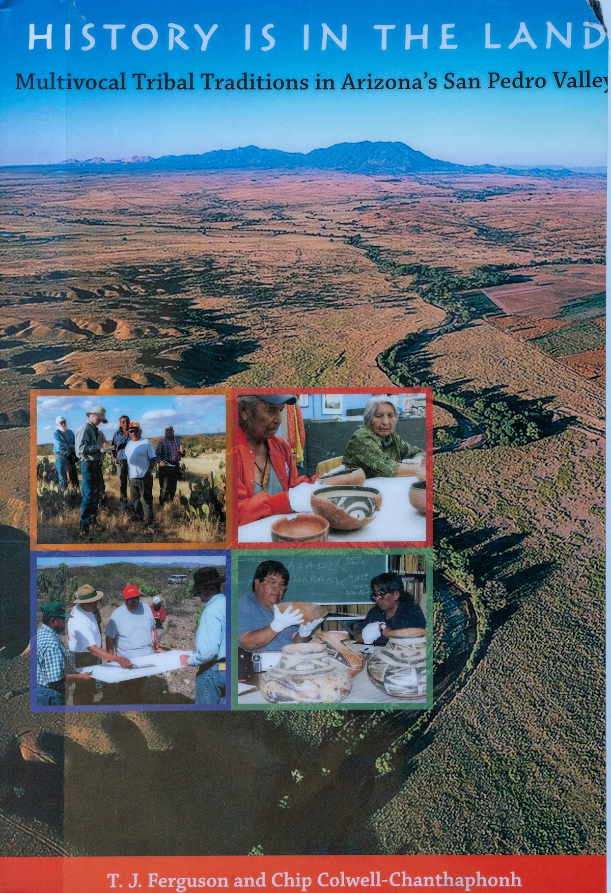 Cover of History Is In the Land by Ferguson and Colwell-Chanthaphonh