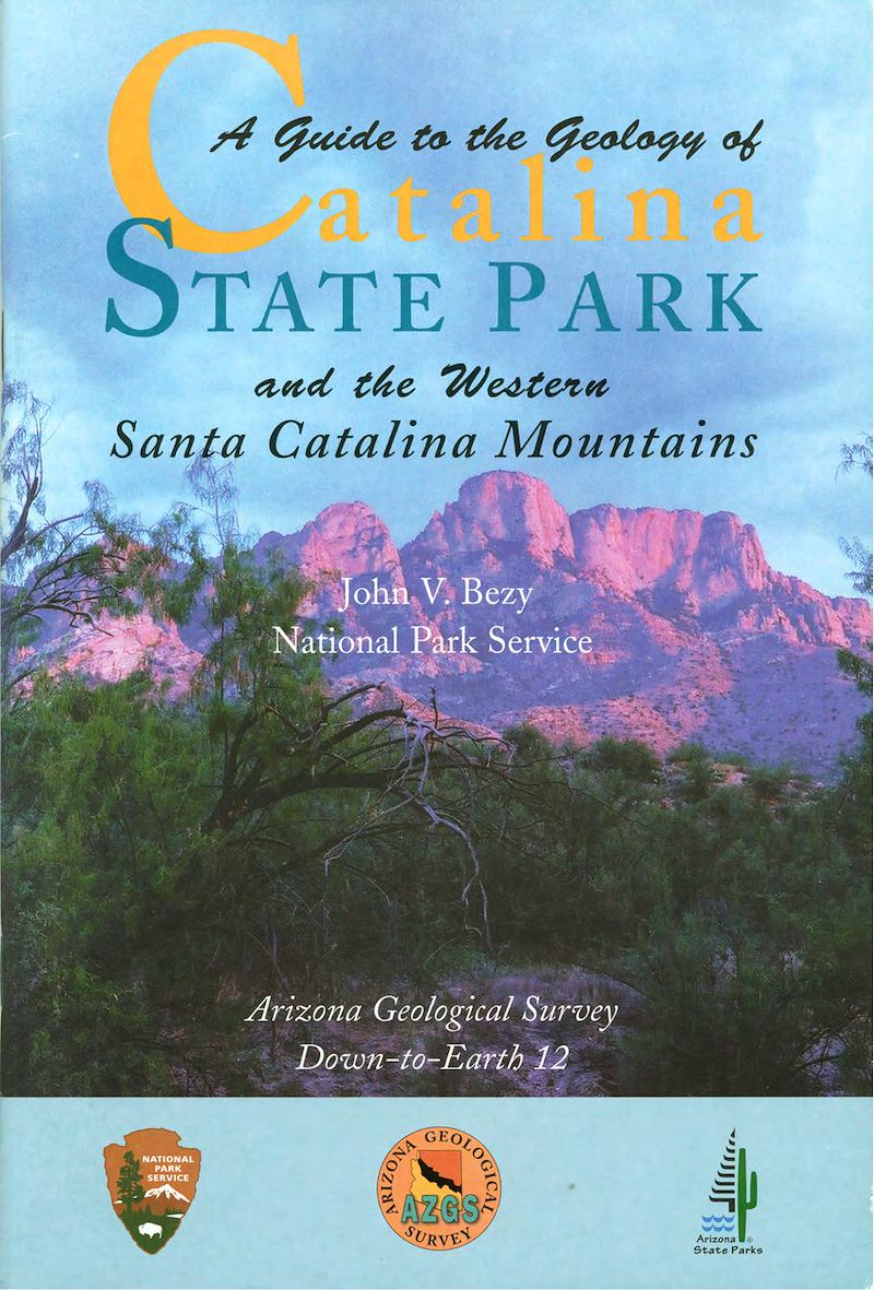 A Guide to the Geology of Catalina State Park and the Western Santa Catalina Mountains Cover Page